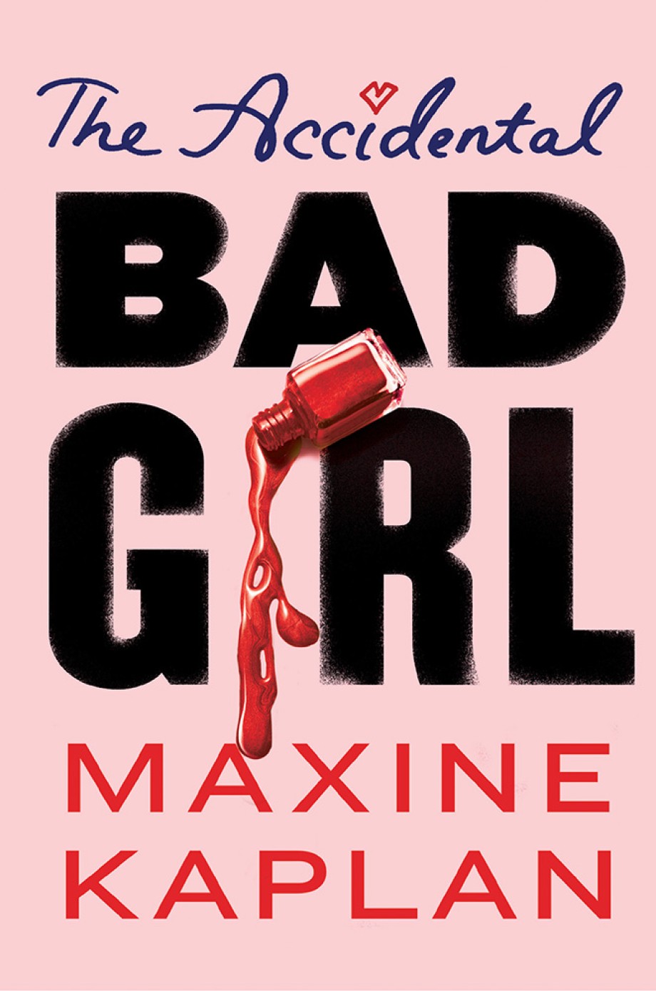 Accidental Bad Girl