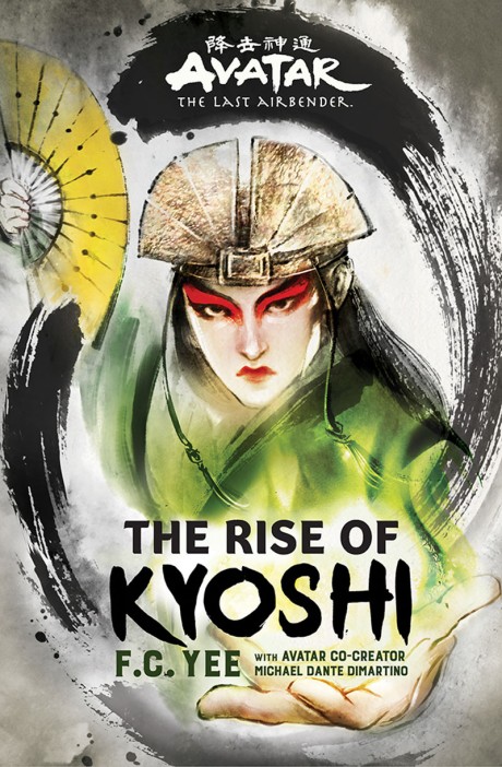 Cover image for Avatar, The Last Airbender: The Rise of Kyoshi (Chronicles of the Avatar Book 1) 