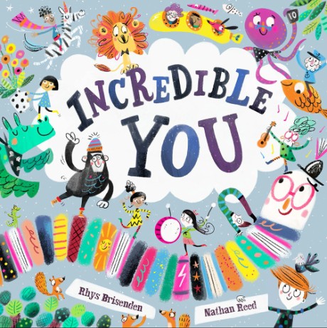 Cover image for Incredible You A Picture Book