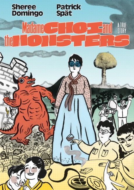 Cover image for Madame Choi and the Monsters A True Story