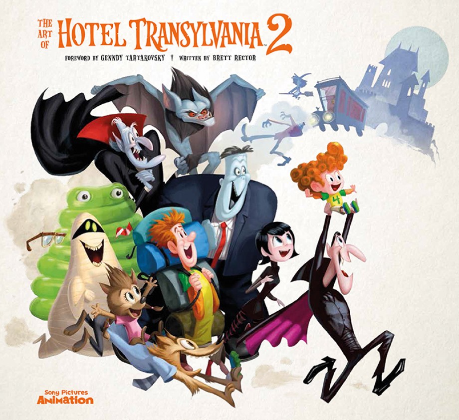 Art of Hotel Transylvania 2 The Official Behind-the-Scenes Companion to the Film