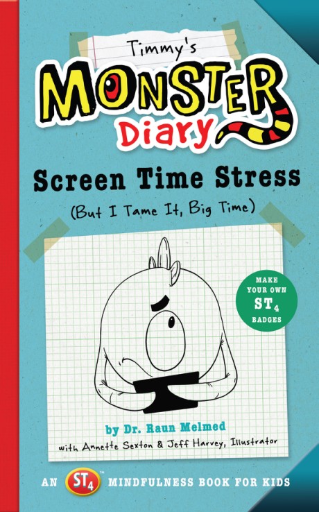 Cover image for Timmy's Monster Diary Screen Time Stress (But I Tame It, Big Time)
