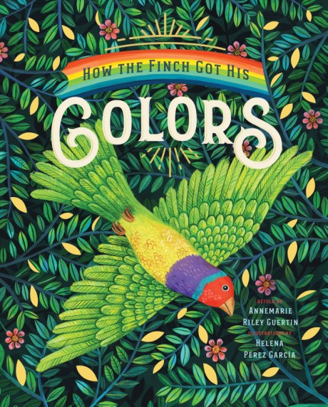Cover image for How the Finch Got His Colors 