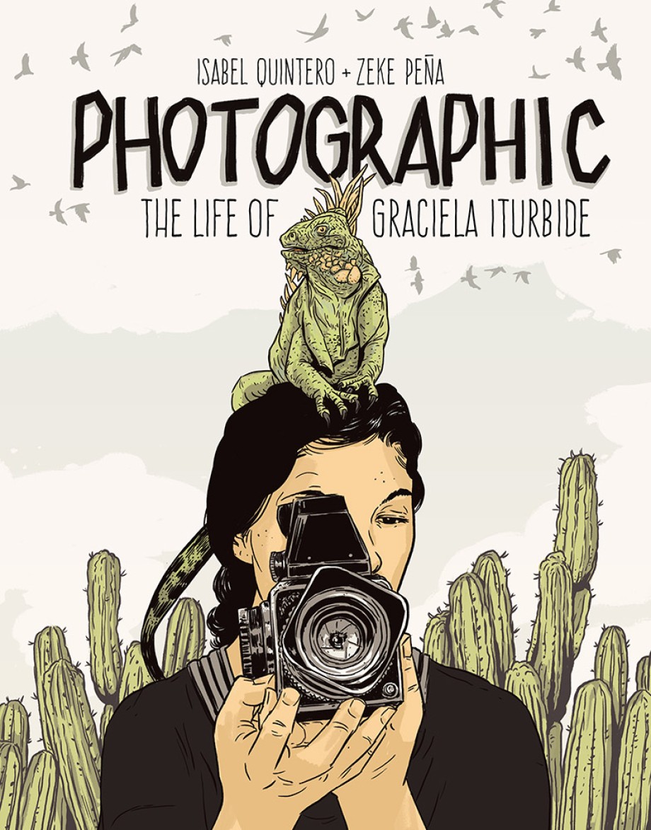 Cover for Photographic The Life of Graciela Iturbide
