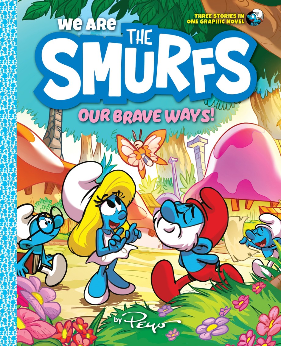 Cover for We Are the Smurfs: Our Brave Ways! (We Are the Smurfs Book 4)