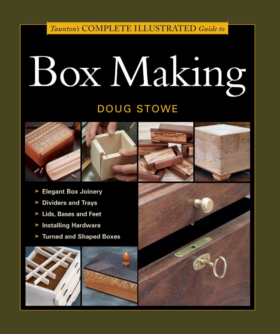 Cover for Taunton's Complete Illustrated Guide to Box Making
