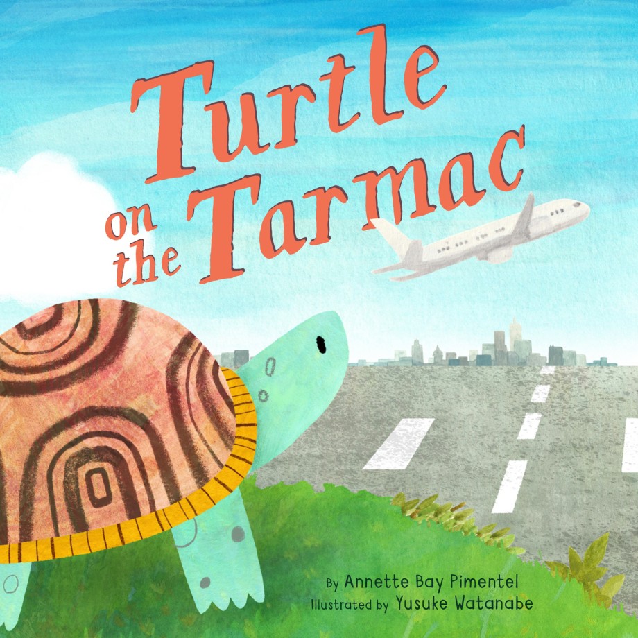 Turtle on the Tarmac A Picture Book