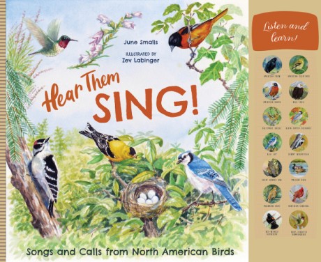 Cover image for Hear Them Sing A Kid's Book of North American Bird Songs and Calls
