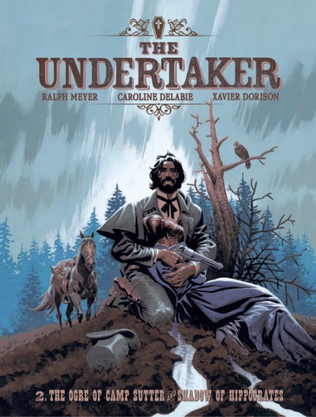 Cover image for Undertaker Volume 2 The Ogre of Camp Sutter & The Shadow of Hippocrates