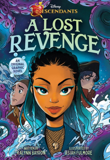 Cover image for Disney Descendants: A Lost Revenge A Disney Descendants Original Graphic Novel