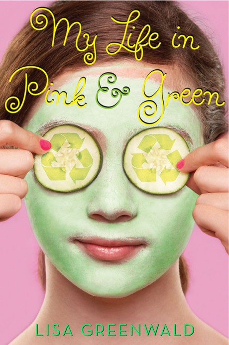 Cover image for My Life in Pink & Green Pink & Green Book One