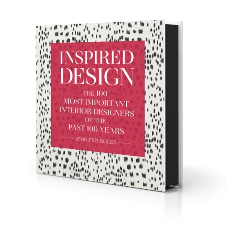 Cover image for Inspired Design The 100 Most Important Interior Designers of the Past 100 Years