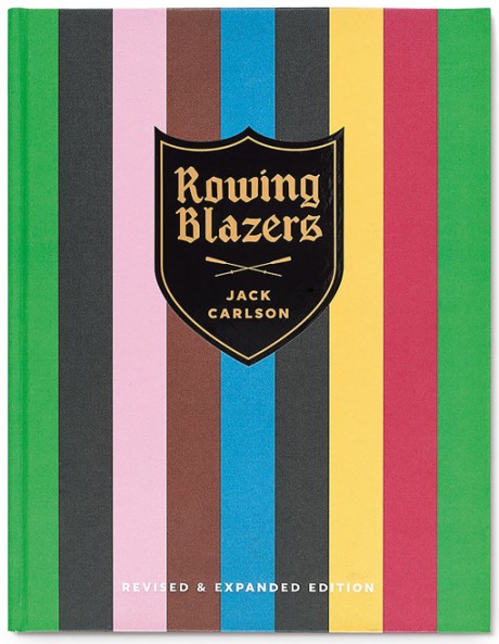 Rowing Blazers Revised and Expanded Edition