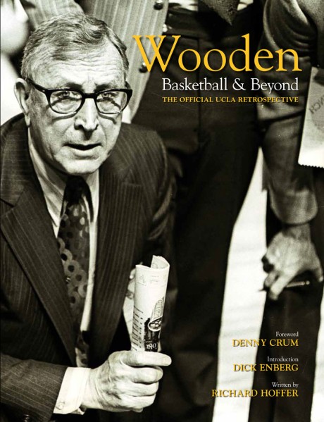 Cover image for Wooden: Basketball & Beyond The Official UCLA Retrospective