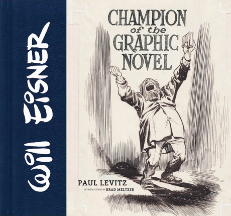 Cover image for Will Eisner: Champion of the Graphic Novel 