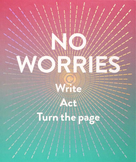 Cover image for No Worries (Guided Journal) Write. Act. Turn the Page.