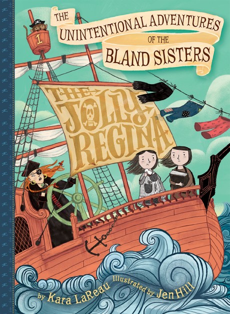 Cover image for Jolly Regina (The Unintentional Adventures of the Bland Sisters Book 1) 