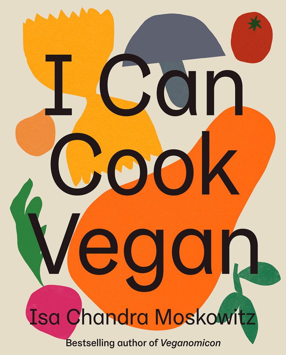 Cover for I Can Cook Vegan A Plant-Based Cookbook