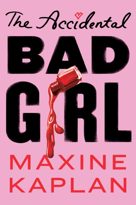 Cover image for Accidental Bad Girl 