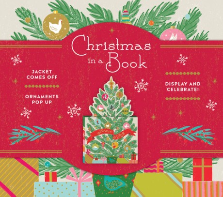 Cover image for Christmas in a Book (UpLifting Editions) Jacket comes off. Ornaments pop up. Display and celebrate!