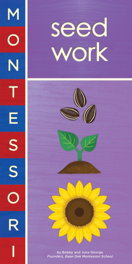 Cover image for Montessori: Seed Work 