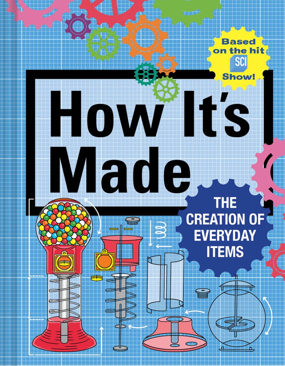Cover for How It's Made The Creation of Everyday Items