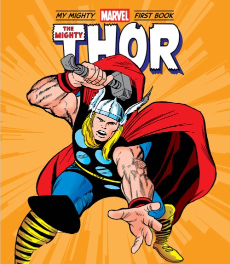 Cover image for Mighty Thor: My Mighty Marvel First Book 