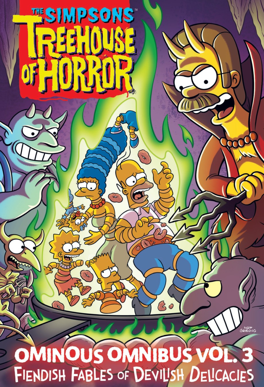 Simpsons Treehouse of Horror Ominous Omnibus Vol. 3 Fiendish Fables of Devilish Delicacies