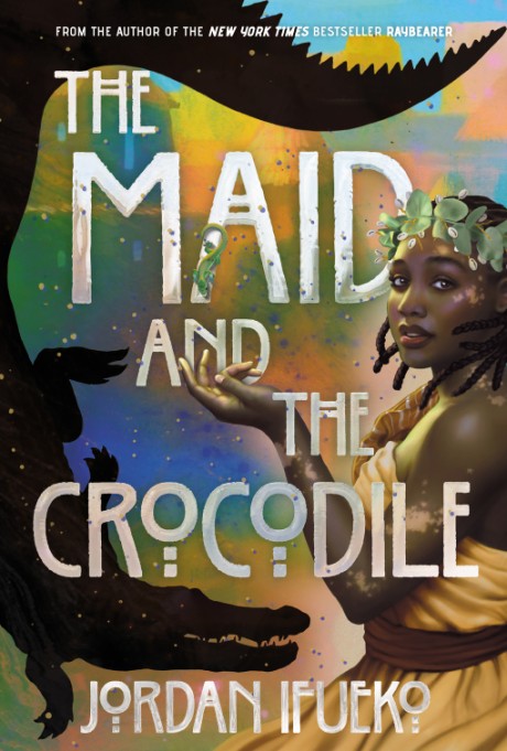 Cover image for Maid and the Crocodile A Novel in the World of Raybearer
