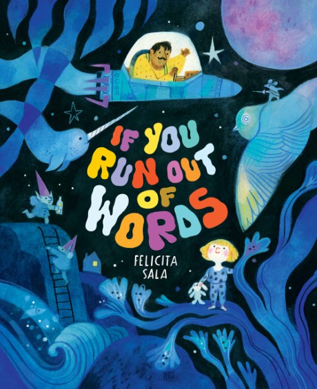 Cover image for If You Run Out of Words A Picture Book