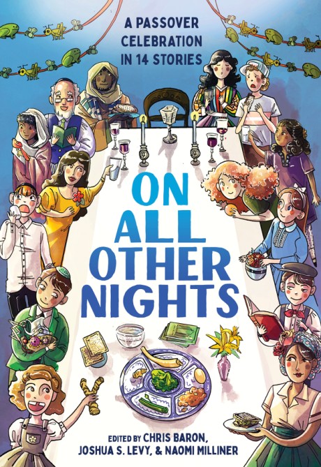 Cover image for On All Other Nights A Passover Celebration in 14 Stories