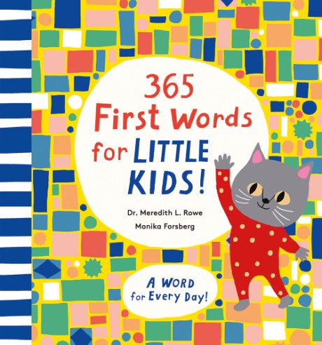 Cover image for 365 First Words for Little Kids! A Word for Every Day!