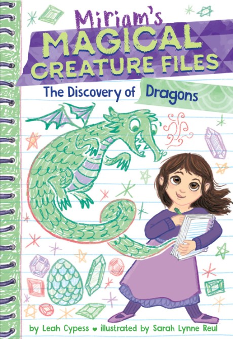 Cover image for Discovery of Dragons (Miriam's Magical Creature Files #2) A Chapter Book