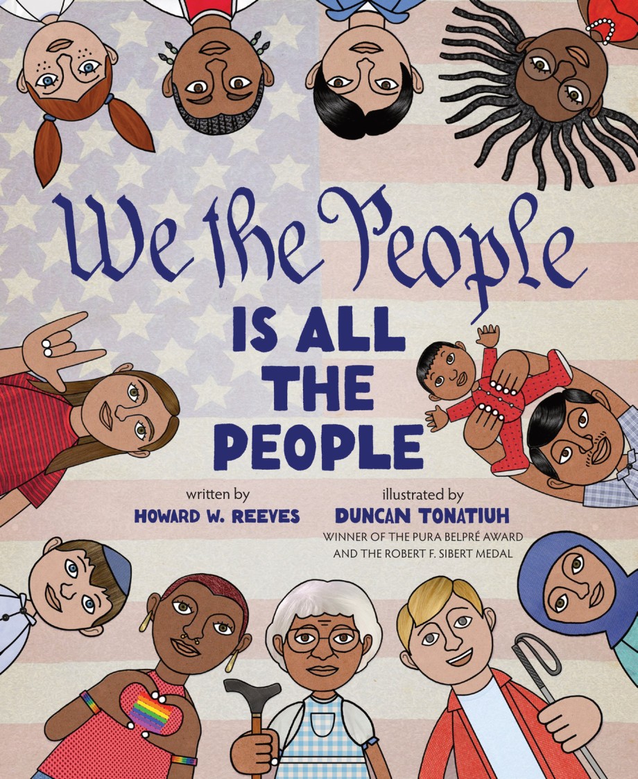 We the People Is All the People A Picture Book