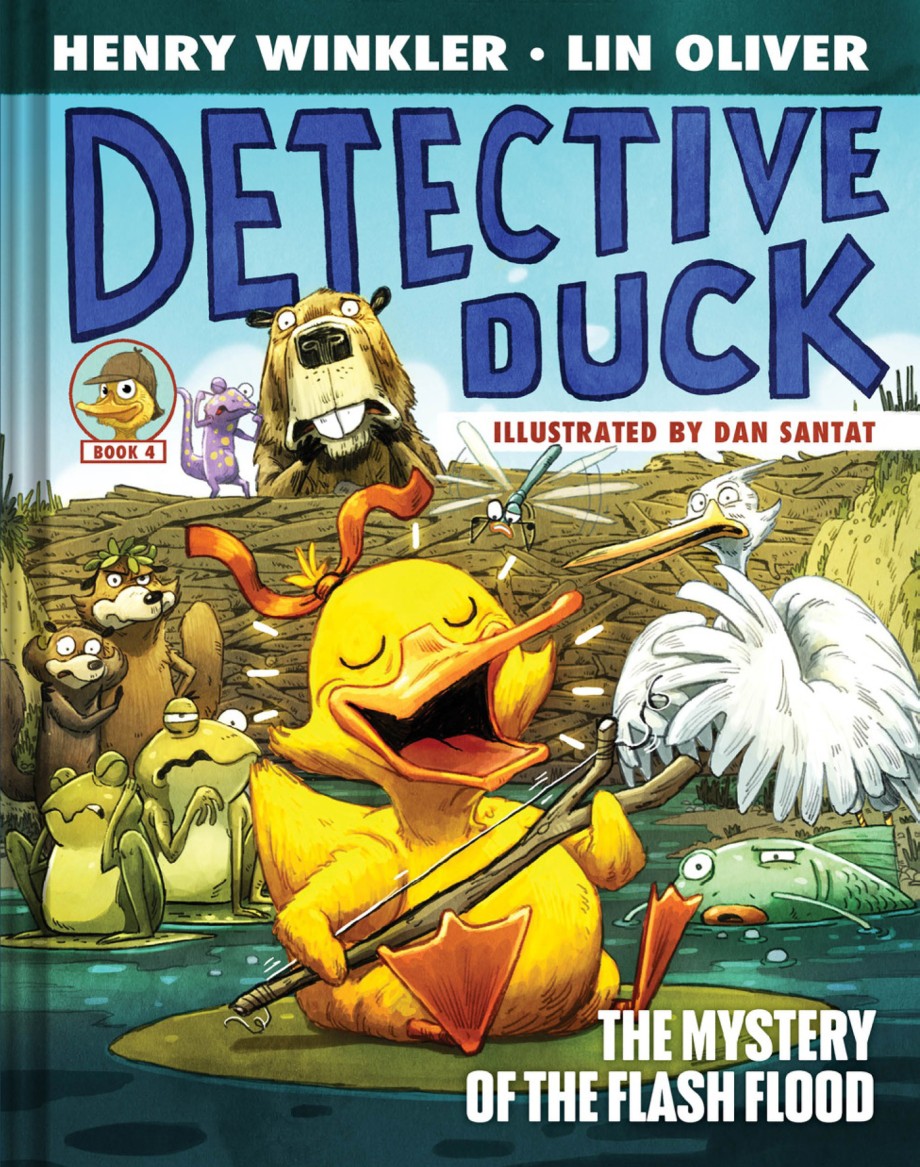 Detective Duck: The Mystery of the Flash Flood (Detective Duck #4)