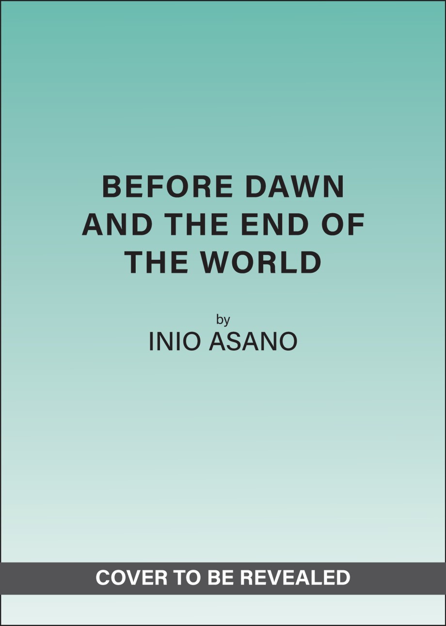 Before Dawn and the End of the World