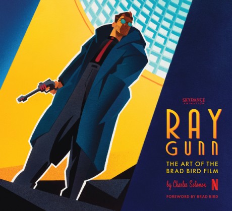 Cover image for Ray Gunn: The Art of the Brad Bird Film