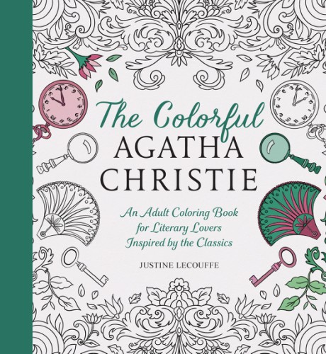 Cover image for Colorful Agatha Christie An Adult Coloring Book for Literary Lovers Inspired by the Classics