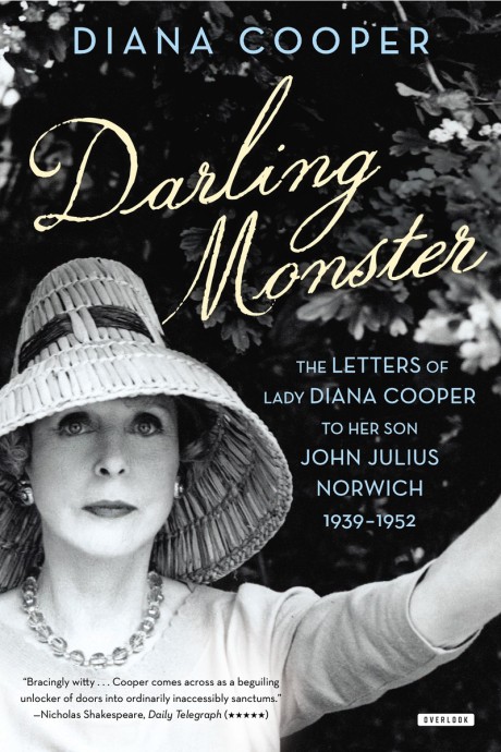 Cover image for Darling Monster The Letters of Lady Diana Cooper to Son John Julius Norwich, 1939-1952