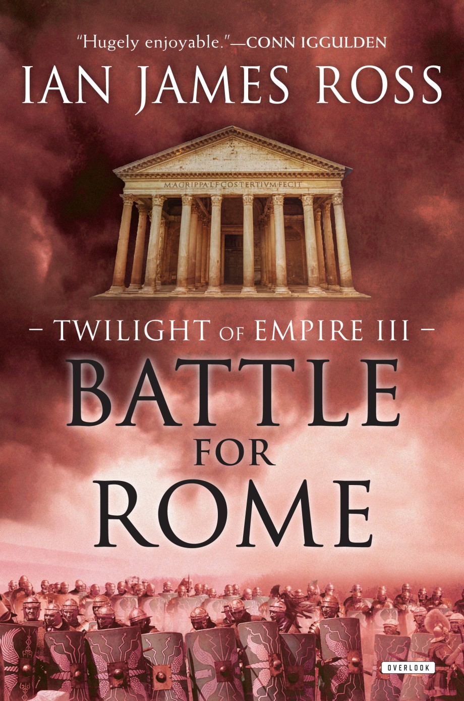 Battle For Rome Twilight of Empire: Book Three