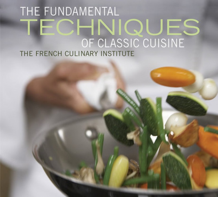 Fundamental Techniques of Classic Cuisine 