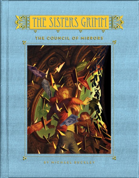 Cover image for Council of Mirrors (Sisters Grimm #9) 