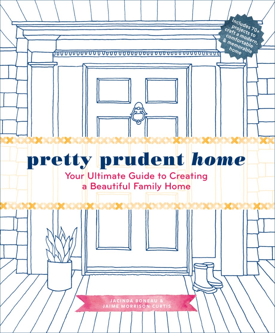 Pretty Prudent Home Your Ultimate Guide to Creating a Beautiful Family Home