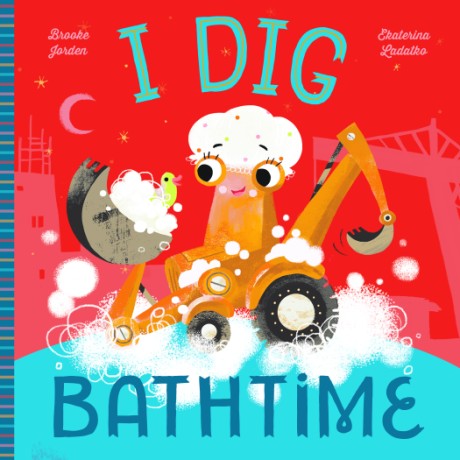 Cover image for I Dig Bathtime 