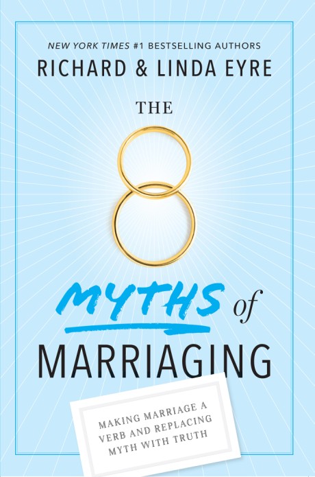 Cover image for 8 Myths of Marriaging Making Marriage a Verb and Replacing Myth with Truth