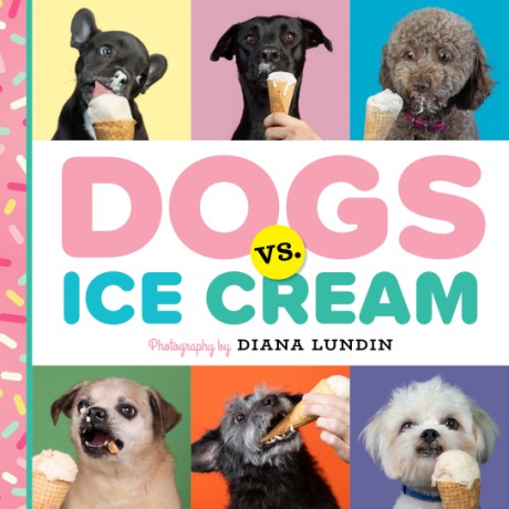 Cover image for Dogs vs. Ice Cream 
