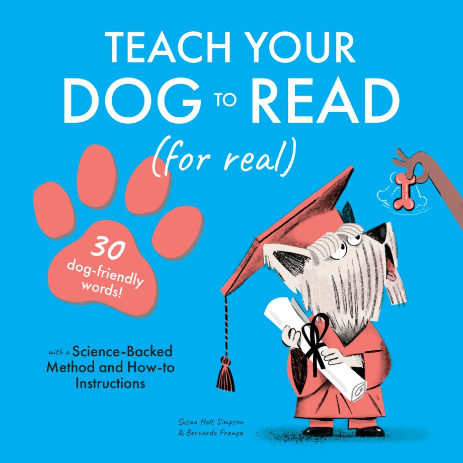 Teach Your Dog to Read 30 Dog-Friendly Words