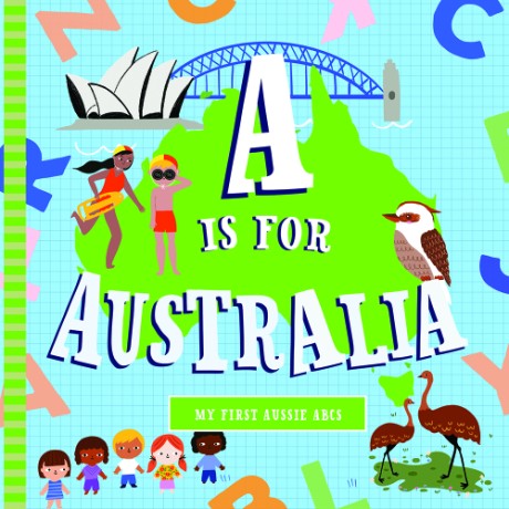 Cover image for A Is For Australia A Board Book