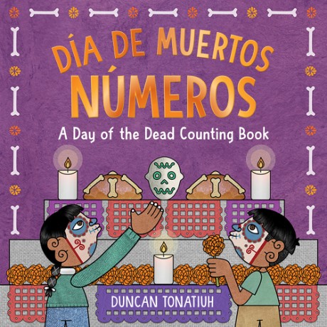 Cover image for Día de Muertos: Números A Day of the Dead Counting Book