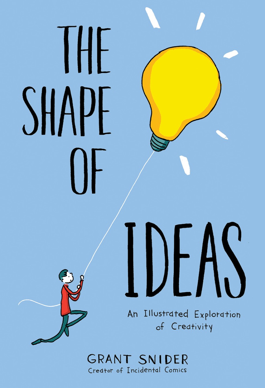 Cover for Shape of Ideas An Illustrated Exploration of Creativity
